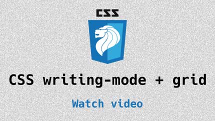 Link to CSS writing modes and grid video