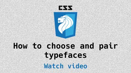 Link to How to choose and pair typefaces video