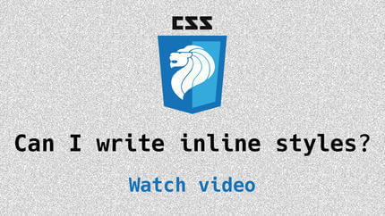 Link to Can I use inline styles? video