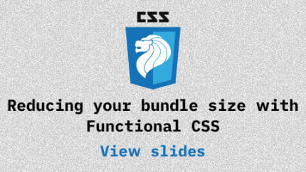 Link to Reducing your bundle size with Functional CSS video