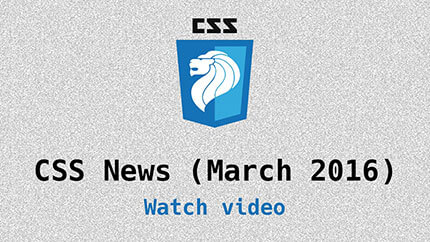 Link to CSS updates for March 2016 video