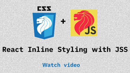 Link to React Inline Styling with JSS video