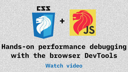 Link to Hands-on performance debugging with the browser DevTools video