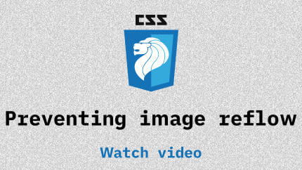 Link to Preventing image reflow video
