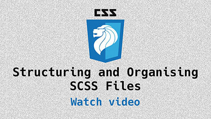 Link to Structuring CSS video