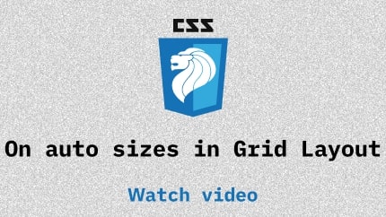 Link to On auto sizes in Grid Layout video