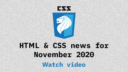 Link to November 2020 CSS updates video