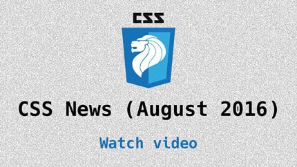 Link to CSS updates for August 2016 video